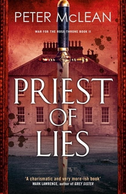 Priest of Lies, Peter McLean - Ebook - 9781787474246