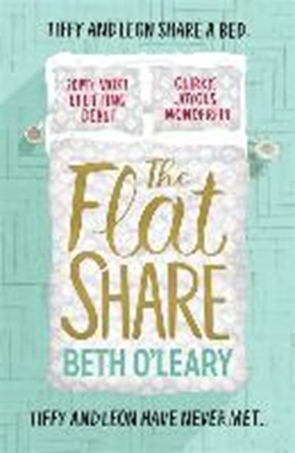 The Flatshare, Beth O'Leary - Paperback - 9781787474420