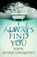I Always Find You, AJVIDE LINDQVIST,  John - Gebonden - 9781787474512