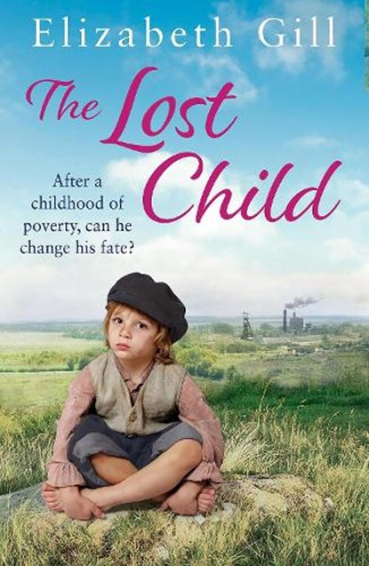 The Lost Child, Elizabeth Gill - Paperback - 9781787474666