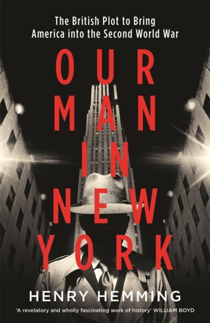 Our Man in New York, Henry Hemming - Paperback - 9781787474833