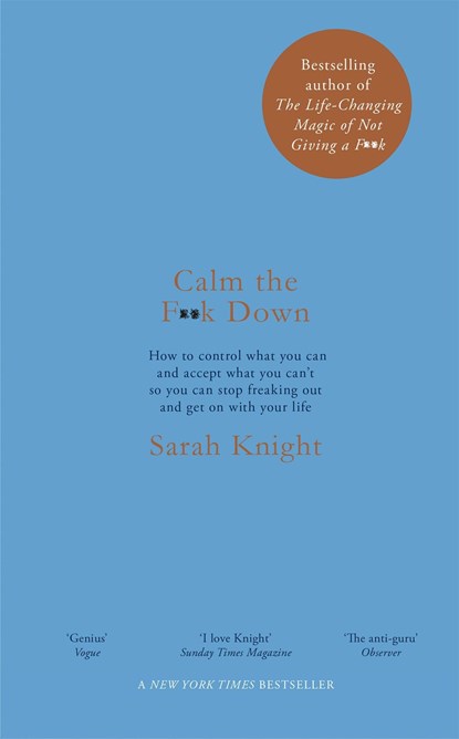 Calm the F**k Down, Sarah Knight - Paperback - 9781787476202