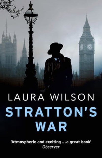 Stratton's War, Laura Wilson - Ebook - 9781787476936