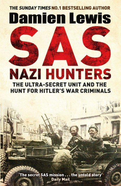 SAS Nazi Hunters, Damien Lewis - Paperback - 9781787477896