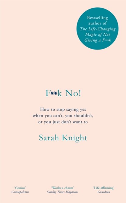 F**k No!, Sarah Knight - Gebonden - 9781787478169