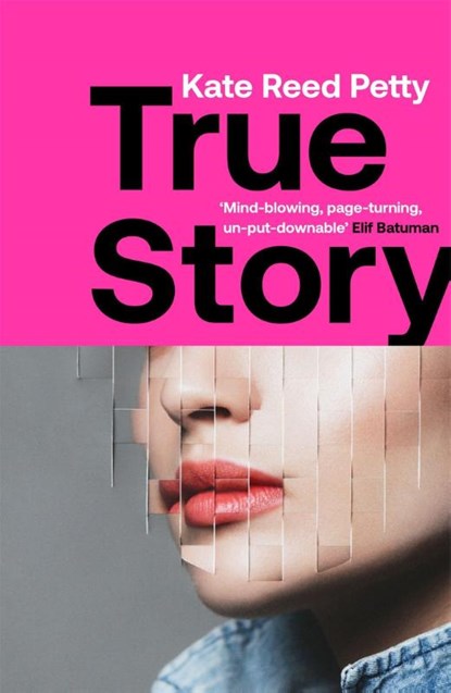 True Story, Kate Reed Petty - Paperback - 9781787478473