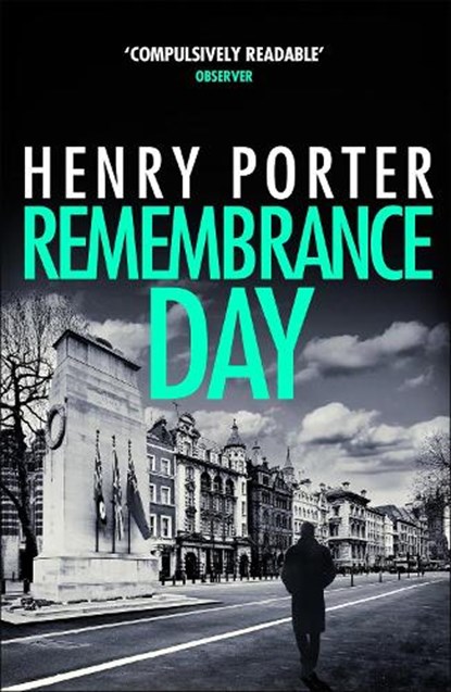 Remembrance Day, Henry Porter - Paperback - 9781787479395
