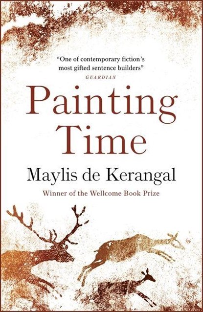 Painting Time, Maylis de Kerangal - Paperback - 9781787479531