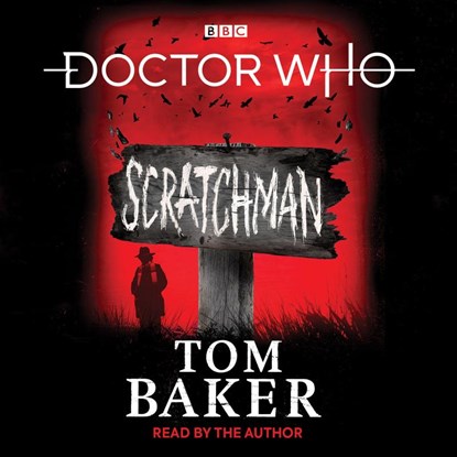 Doctor Who: Scratchman, Tom Baker - AVM - 9781787534261