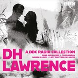 D. H. Lawrence: A BBC Radio Collection -  - 9781787537224