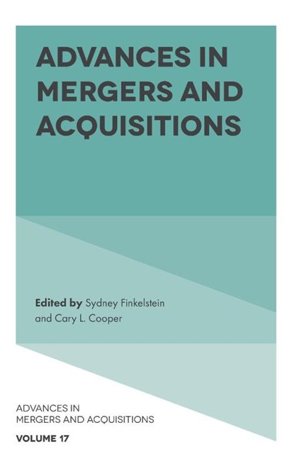 Advances in Mergers and Acquisitions, Sydney (Tuck School of Business Finkelstein ; Cary L. (Alliance Manchester Business School Cooper - Gebonden - 9781787561366