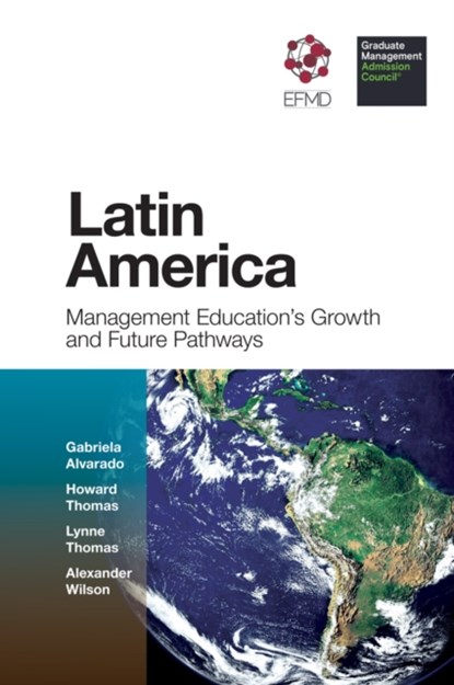 Latin America, Gabriela (Instituto Tecnologico Autonomo de Mexico Alvarado ; Howard (Singapore Management University Thomas ; Lynne (Visual Counselling and Coaching Thomas ; Alexander (Loughborough University Wilson - Paperback - 9781787568105
