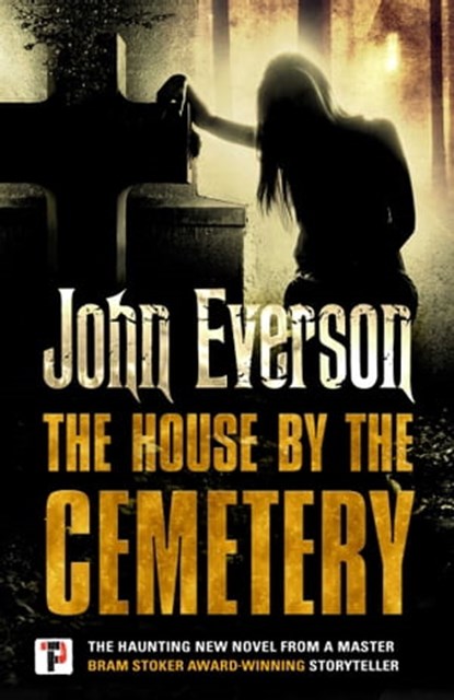 The House by the Cemetery, John Everson - Ebook - 9781787580039
