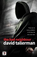 The Bad Neighbour | David Tallerman | 