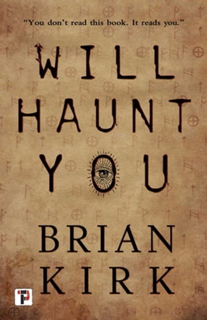 Will Haunt You, Brian Kirk - Ebook - 9781787581395