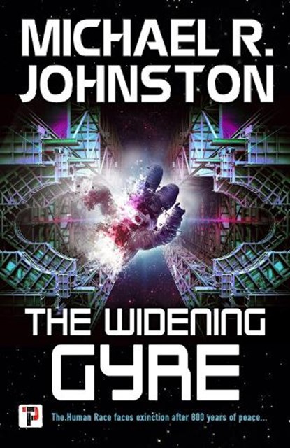 The Widening Gyre, Michael R. Johnston - Paperback - 9781787581449