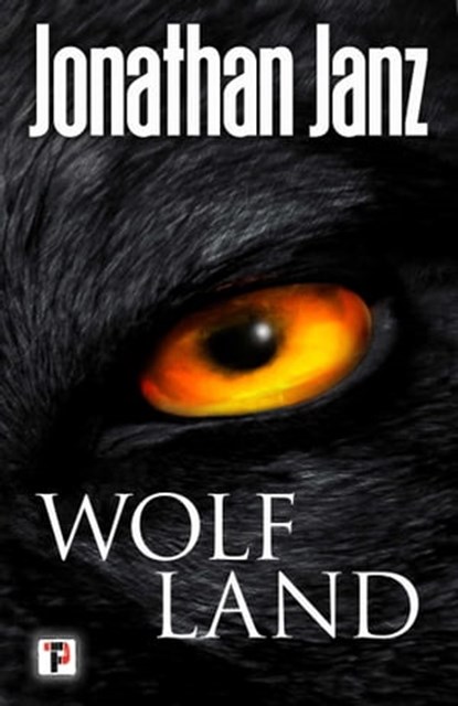 Wolf Land, Jonathan Janz - Ebook - 9781787581531