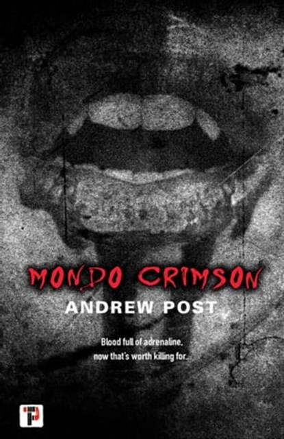 Mondo Crimson, Andrew Post - Ebook - 9781787585089