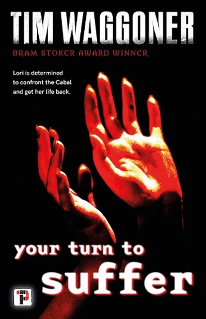 Your Turn to Suffer, Tim Waggoner - Paperback - 9781787585171