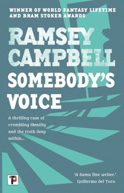 Somebody's Voice, Ramsey Campbell - Gebonden - 9781787586086
