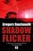 Shadow Flicker, Gregory Bastianelli - Paperback - 9781787586765