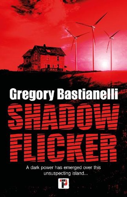 Shadow Flicker, Gregory Bastianelli - Paperback - 9781787586765