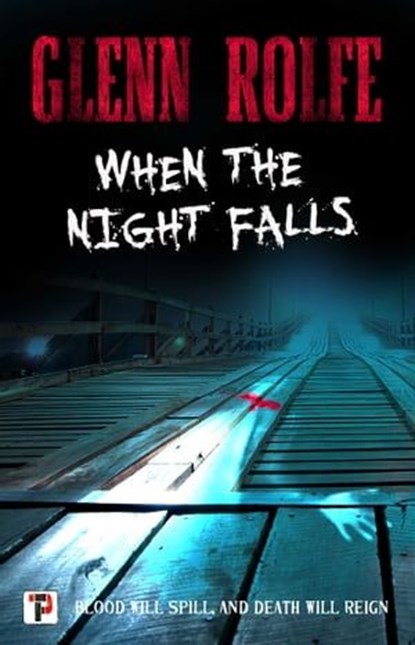When the Night Falls, Glenn Rolfe - Ebook - 9781787588110