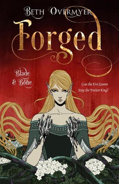 Forged, Beth Overmyer - Gebonden - 9781787589513