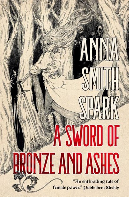 A Sword of Bronze and Ashes (Special Edition), Anna Smith Spark - Gebonden - 9781787589995