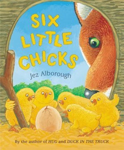 Six Little Chicks, Jez Alborough - Ebook - 9781787620032