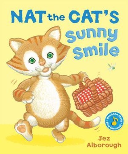 Nat the Cat's Sunny Smile, Jez Alborough - Ebook - 9781787620063