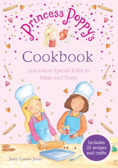 Princess Poppy's Cookbook, Janey Louise Jones - Ebook - 9781787620261