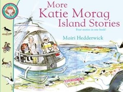 More Katie Morag Island Stories, Mairi Hedderwick - Ebook - 9781787620308