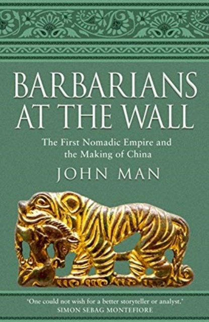 Barbarians at the Wall, John Man - Paperback - 9781787630536