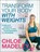 Transform Your Body With Weights, Chloe Madeley - Paperback - 9781787631601