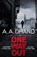 One Way Out, A. A. Dhand - Gebonden - 9781787631755