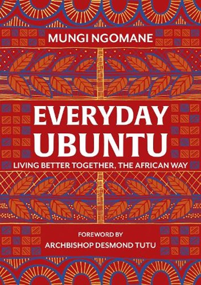 Everyday Ubuntu, Nompumelelo Mungi Ngomane - Gebonden - 9781787631984
