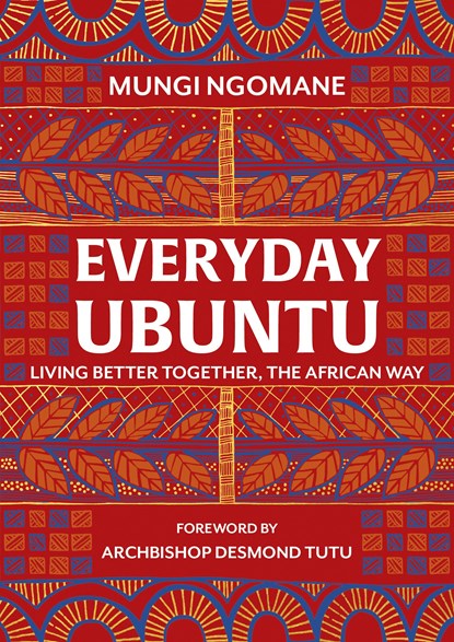 Everyday Ubuntu, Nompumelelo Mungi Ngomane - Gebonden - 9781787631984