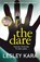 The Dare, Lesley Kara - Gebonden - 9781787633247