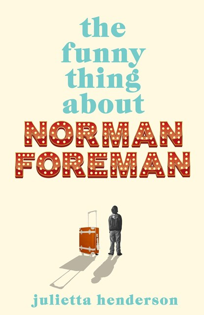 The Funny Thing about Norman Foreman, Julietta Henderson - Paperback - 9781787633513