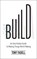 Build, Tony Fadell - Gebonden - 9781787634107