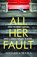 All Her Fault, MARA,  Andrea - Paperback - 9781787634503
