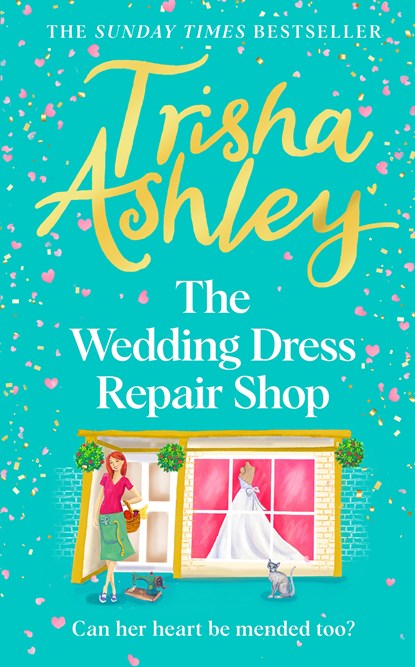 The Wedding Dress Repair Shop, Trisha Ashley - Gebonden - 9781787634749