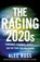 The Raging 2020s, Alec Ross - Paperback - 9781787635425