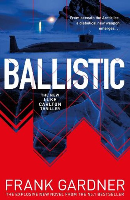 Ballistic, Frank Gardner - Paperback - 9781787635500