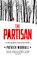 The Partisan, WORRALL,  Patrick - Paperback - 9781787635791