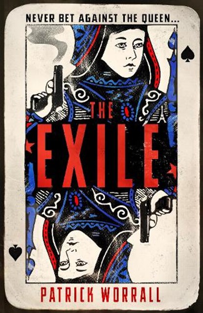 The Exile, Patrick Worrall - Gebonden - 9781787635807