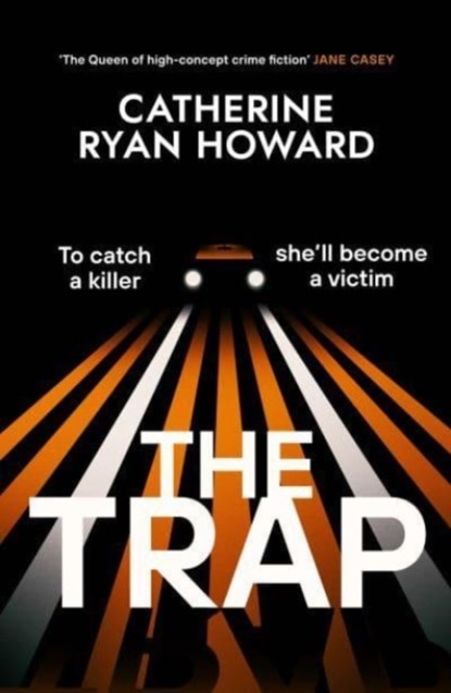 The Trap, Catherine Ryan Howard - Paperback - 9781787636613