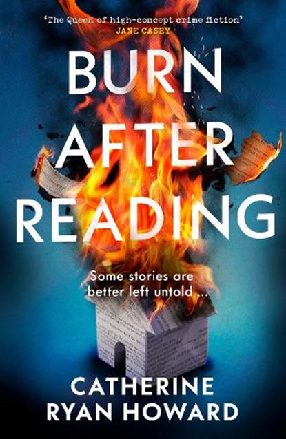 Burn After Reading, Catherine Ryan Howard - Paperback - 9781787636637