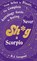 Never Shag a Scorpio, B.J. Lovegood - Gebonden - 9781787637115